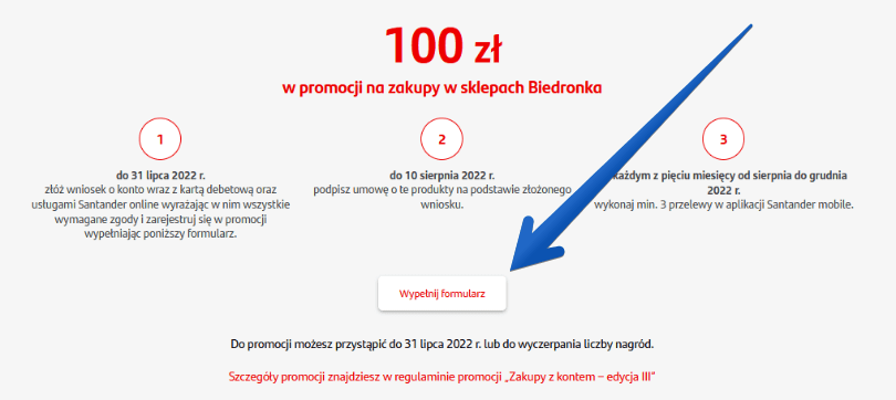 Ekran przedstawiający promocję 100 zł na zakupy w sklepach Biedronka, z krokami do wzięcia udziału wymienionymi nad podświetlonym przyciskiem "Wypełnij formularz", wskazanym dużą niebieską strzałką.