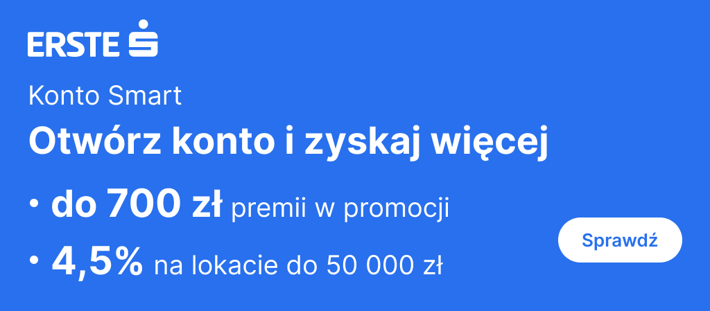 Niebieska reklama banku Erste promująca "Konto Smart", oferujące do 700 zł premii i oprocentowanie 4,5% na lokatach do 50 000 zł, z białym przyciskiem "Sprawdź" po prawej stronie.