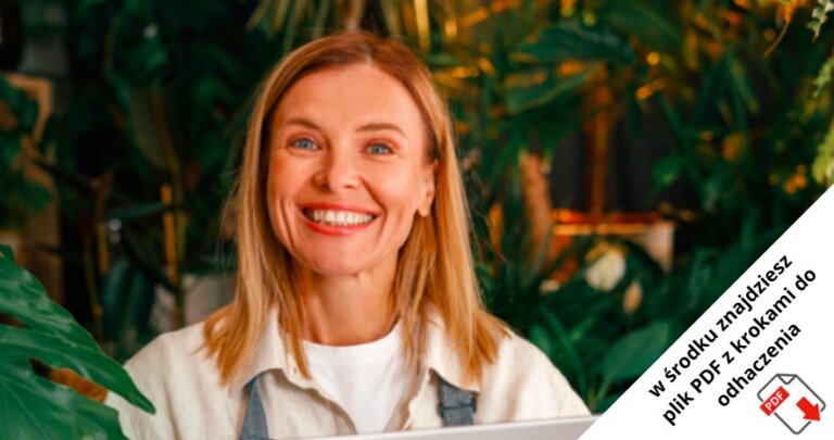 Uśmiechnięta kobieta o blond włosach stoi wśród zielonych roślin. W rogu, obok ikony PDF, widnieje polski tekst 
