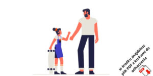 Ilustracja przedstawiająca mężczyznę i dziewczynkę, którzy uderzają się pięściami; dziewczynka trzyma deskorolkę. W prawym dolnym rogu, po przekątnej, widnieje tekst w języku polskim oraz mała ikona pliku PDF.