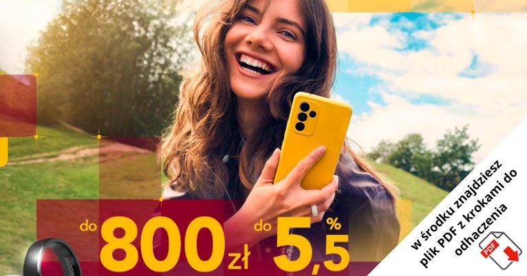 Uśmiechnięta kobieta trzymająca żółty smartfon, z tekstem promocyjnym w języku polskim oferującym 800 zł i oprocentowanie w wysokości 5,5%, oraz informacją o pliku PDF zawierającym instrukcje.